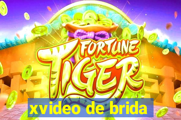 xvideo de brida